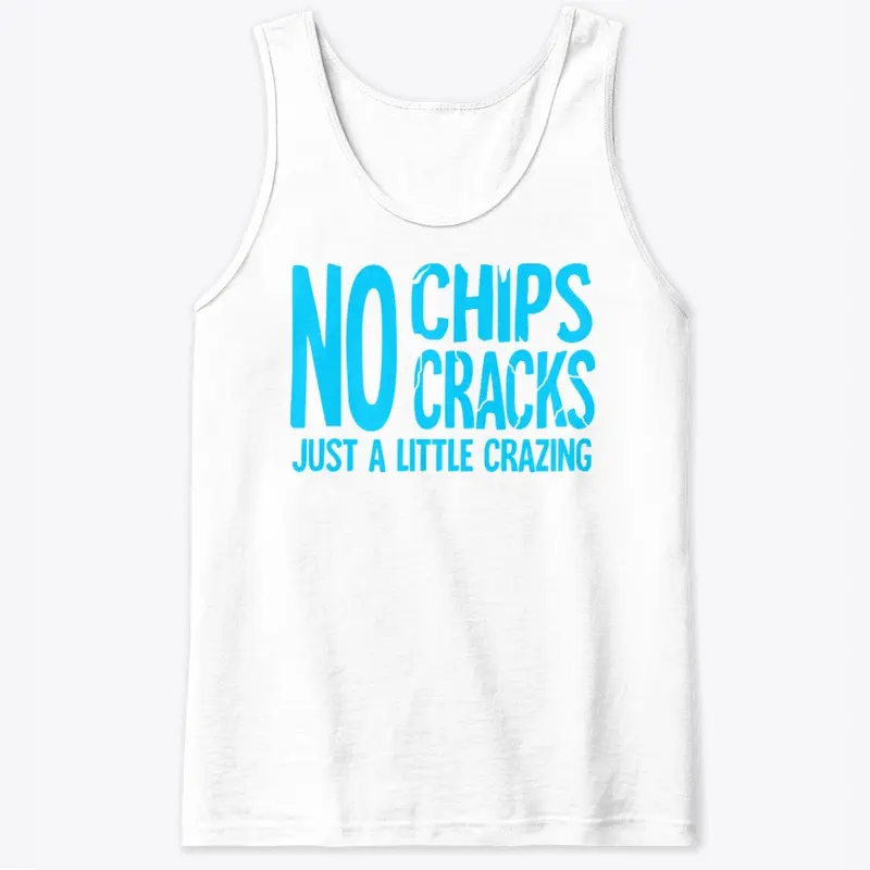No chips or cracks