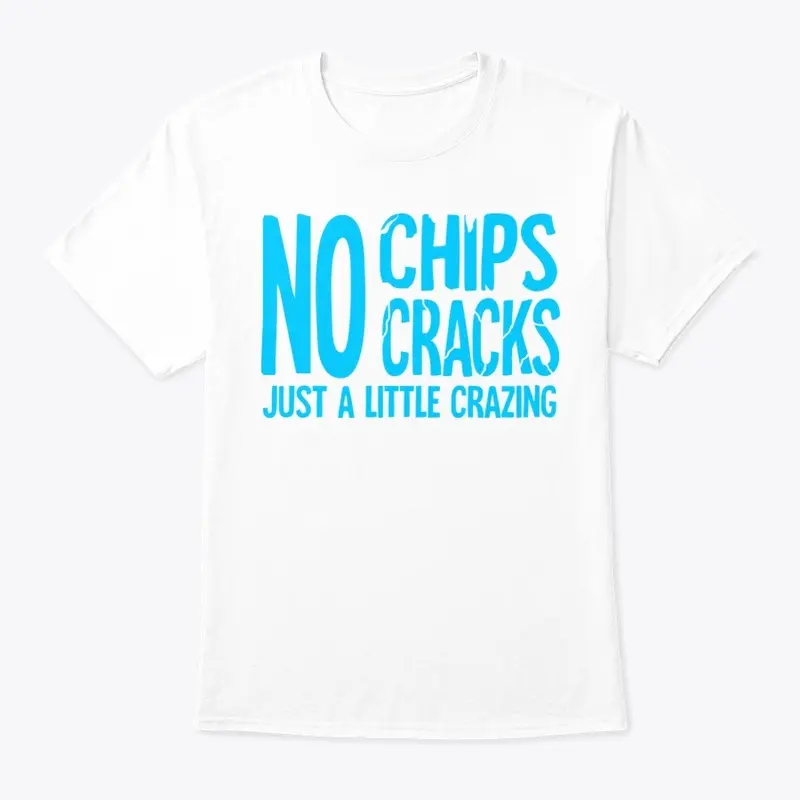 No chips or cracks